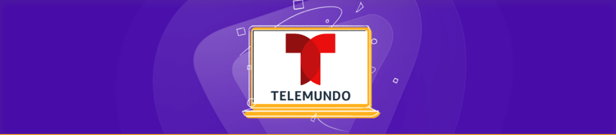 Comment regarder Telemundo en dehors des États-Unis