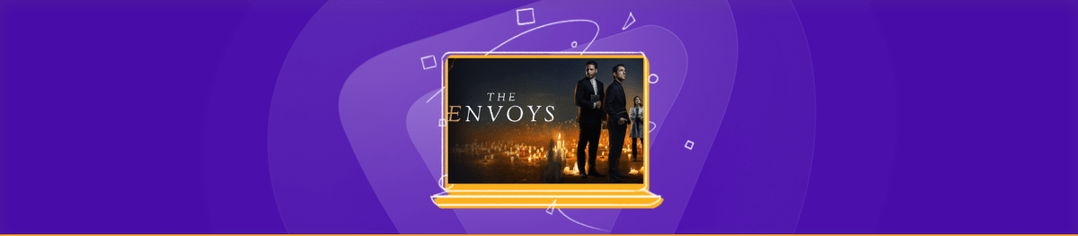 Comment regarder The Envoys Saison 2 en France sur Paramount Plus